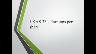 LKAS 33 EPS Part 1 ( Earning per share)