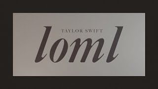 Taylor Swift  loml (Official Lyric Video)