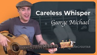 Video thumbnail of "Careless Whisper by George Michael | Easy Guitar"