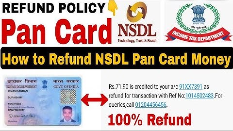 How to get refund NSDL PAN CARD MONEY When Application in unsuccessful /When Application is Error