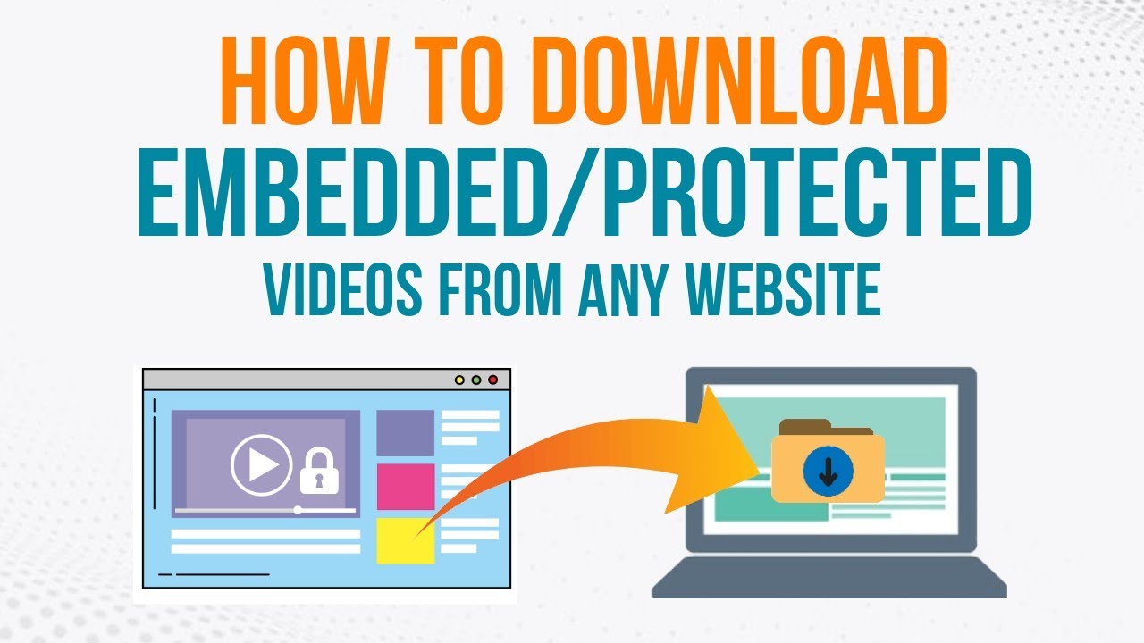 How to Download Embedded/Protected Videos🔓 From Any Website In PC Within 30 Seconds.