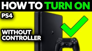 How To Turn ON PS4 Without Controller (2025) - Step by Step