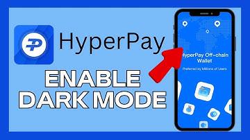 How to Enable Dark Mode in HyperPay Wallet App 2024?