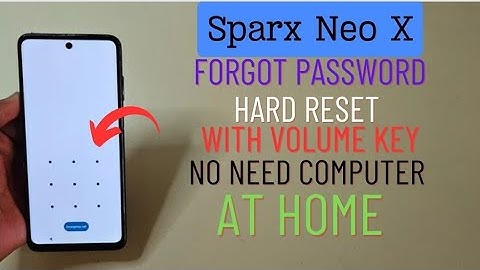 Sparx Neo X Hard Reset Unlock Password