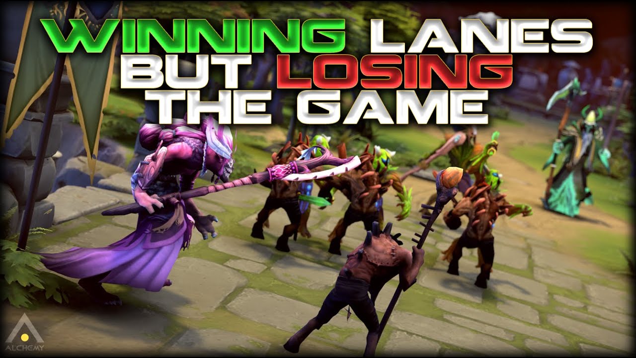 Dota 2 Tired Of Winning The Lanes But Losing The Game Pro Dota 2 Guides Youtube