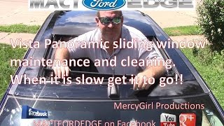 Ford Edge Panoramic Vista Roof Maintenance Part 1