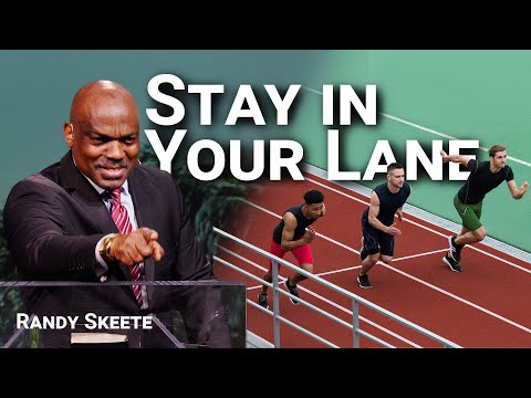Stay in Your Lane | Randy Skeete