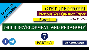 CTET PYPI Solution of CDP by Dr. Tirath Singh (Part B) Dated 24 December, 2021