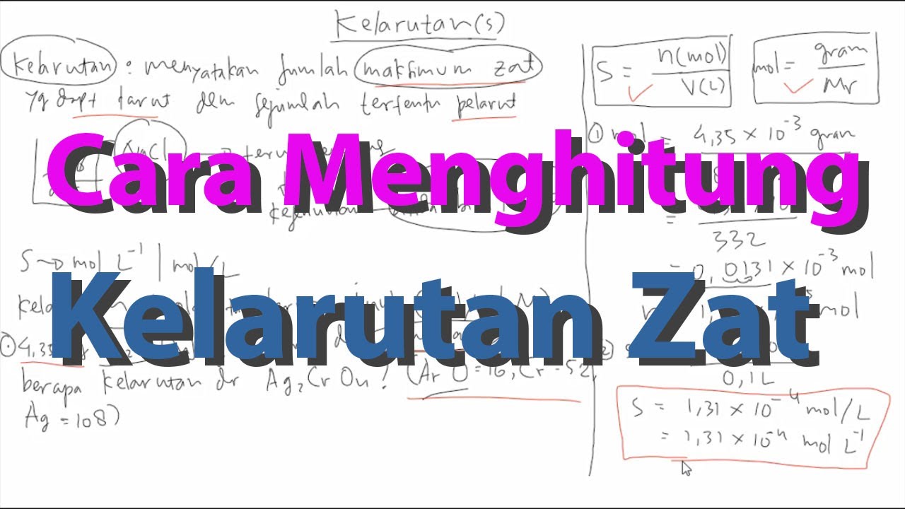 Cara Menghitung Nilai Kelarutan Suatu Zat
