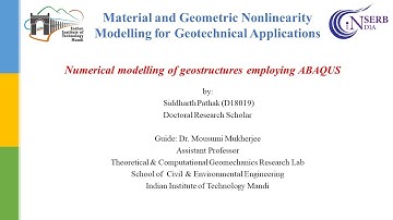 Session 4: Demonstration on Numerical Modeling of Geostructures Employing ABAQUS