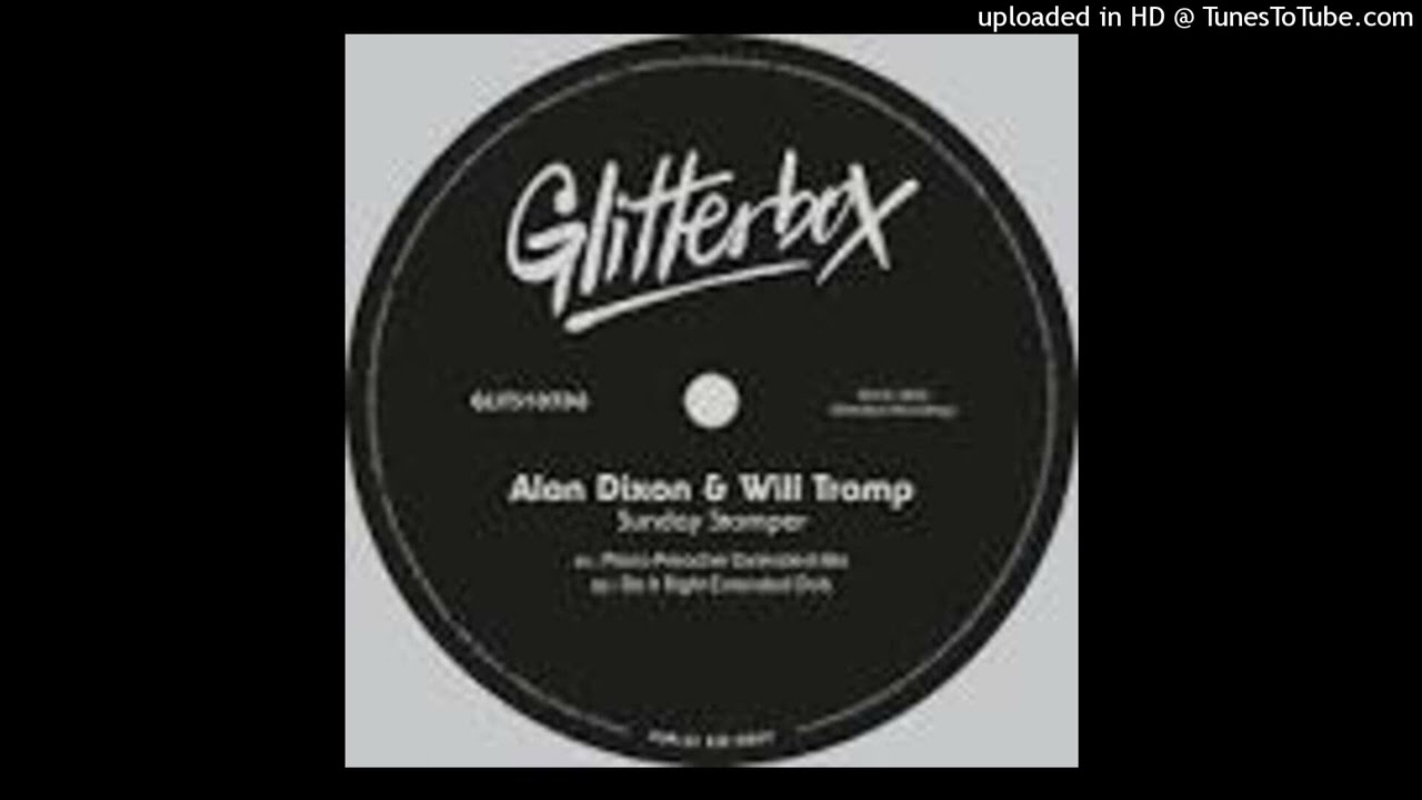 Watch Alan Dixon & Will Tramp = Sunday Stomper (Piano Preacher Extended Mix) {2023} on YouTube