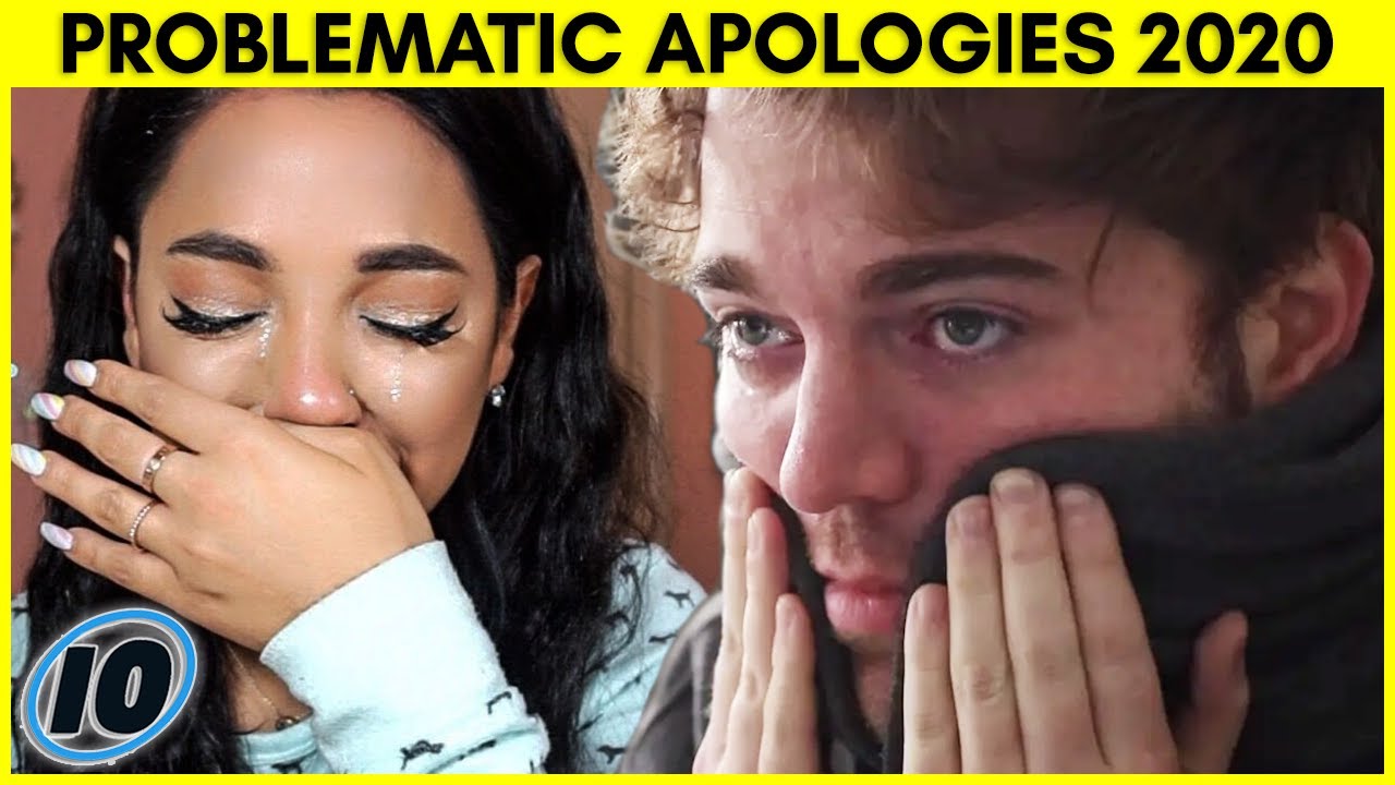 Top 10 Problematic Influencer Apologies 2020