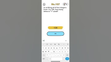 in writhing all of the integers from 1 to 199, how many times is "1" used?? level127. #brainout