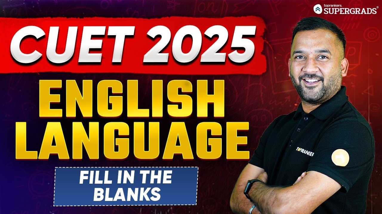 Fill in the Blanks - English Language | Practice Questions for CUET ...