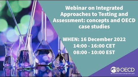 Webinar on Integrated Approaches to Testing and Assessment (IATA) concepts and OECD Case Studies