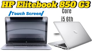 HP Elitebook 850 G3 Core i5 6th Gen Touch Screen Laptop Review #850g3