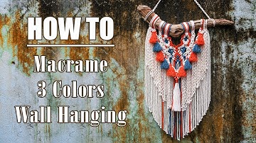 How to Make 3 Colors Macrame Wall Hanging | Freestyle Pattern | Design & Tutorial by LIT decor