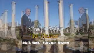 Sen Olmazsan