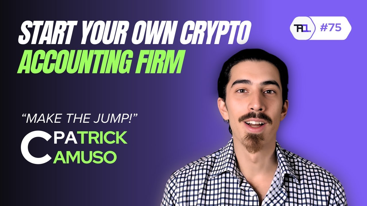 Becoming an Entrepreneurial Crypto Accountant with Patrick Camuso