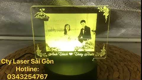 Đèn led 3d khắc hình ảnh chân dung ~quà tặng sinh nhật, kỷ niệm ý nghĩa - Công ty Laser Sài Gòn