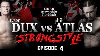 Can-Am Rising: StrongStyle Episode 4