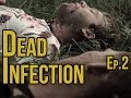 Dead Infection - Episode Two HD - Short Zombie Film