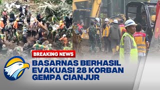 Tim Basarnas Berhasil Evakuasi 28 Korban Gempa Cianjur