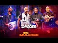 OPÇÕES - Os Mulekes [DVD Vem Voar]