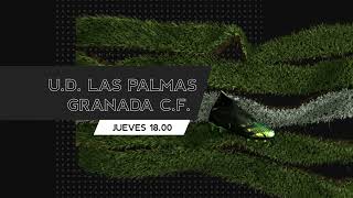 UD Las Palmas - Granada CF | PROMO 25/07/24