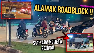 LARI DARI ROADBLOCK , sanggup lawan arus. Kelakar kerenah manusia 😂 Malam minggu Kuantan