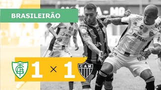 América-MG 1 x 1 Atlético-MG - Gols - 28/08 - Campeonato Brasileiro 2022