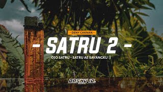 DJ Angklung santuy SATRU 2 - Deny caknan | oashu id (remix) (Botleg)