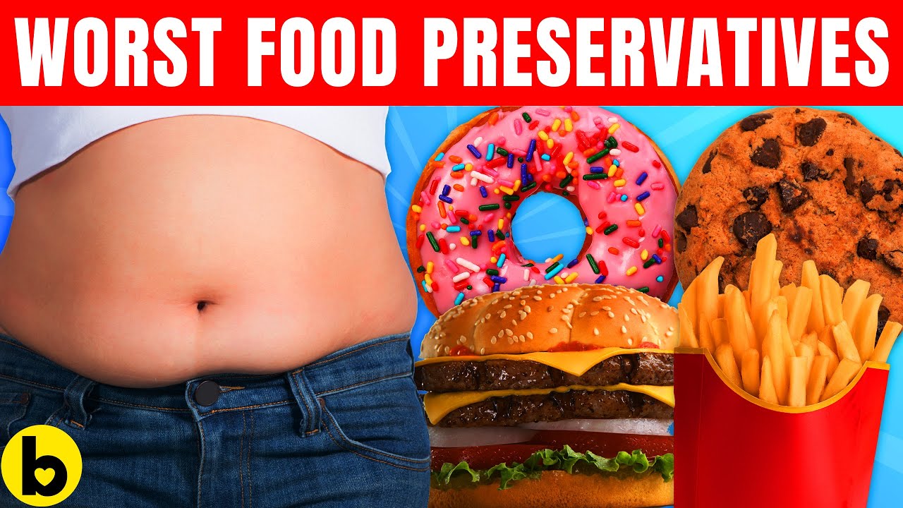 12 Food Preservatives That Are Dangerous For Your Health YouTube