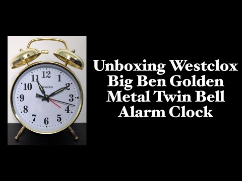 Unboxing Westclox Big Ben Golden Metal Twin Bell Alarm Clock