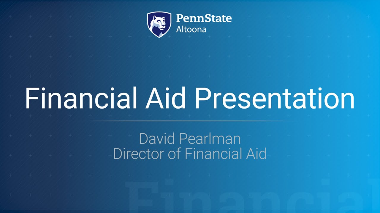 financial-aid-presentation-penn-state-altoona-youtube