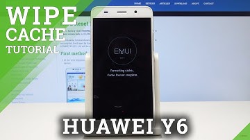 How to Wipe Cache Partition in HUAWEI Y6 - Reset Cache / Refresh System