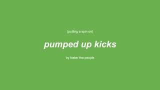 putting a spin on pumped up kicks - egg