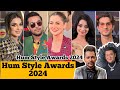 Hum style awards 2024  hania amir  asim azhar yashma gill tuba anwar  faisal qureshi 