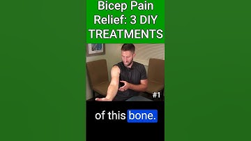 Bicep Pain Relief: 3 DIY TREATMENTS for Bicep Tendonitis! #1 (Part 2)
