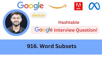LeetCode 916 Word Subsets | Hash Table  | Asked in Microsoft Google