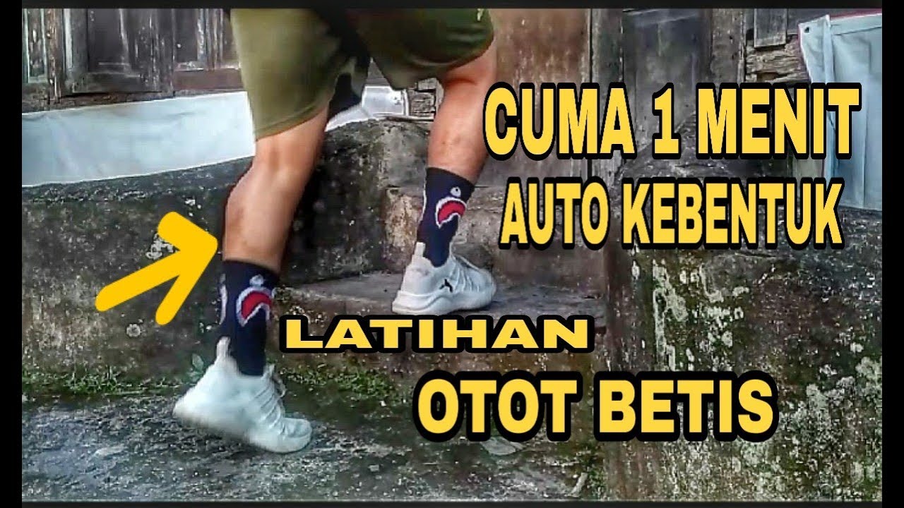 CARA LATIHAN MEMBENTUK OTOT BETIS !! CUMA 1 MENIT AUTO KEBENTUK ️