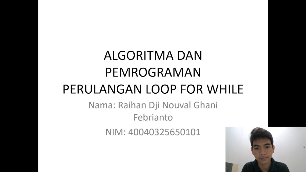 [5] Loop For While I Praktikum Algoritma Dan Pemrograman - YouTube