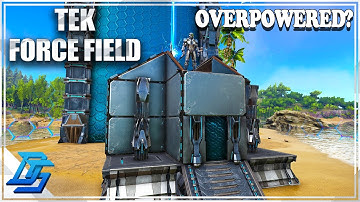 Tek Forcefield , Tek Building, IS THIS OVERPOWERED? - Ark Survival Evolved (Released)
