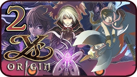 Ys Origin Walkthrough Part 2 (PS4, VITA) Gameplay - Yunica