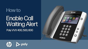 Polycom VVX 400, 500, 600: Enable Call Waiting Alert | HP Support