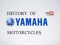 History of Yamaha Motorcycles