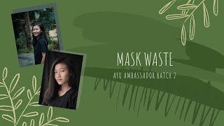 AYO Ambassador | Mask Waste | Jessica | Indonesia | #AAP21batch2 #ayoasean