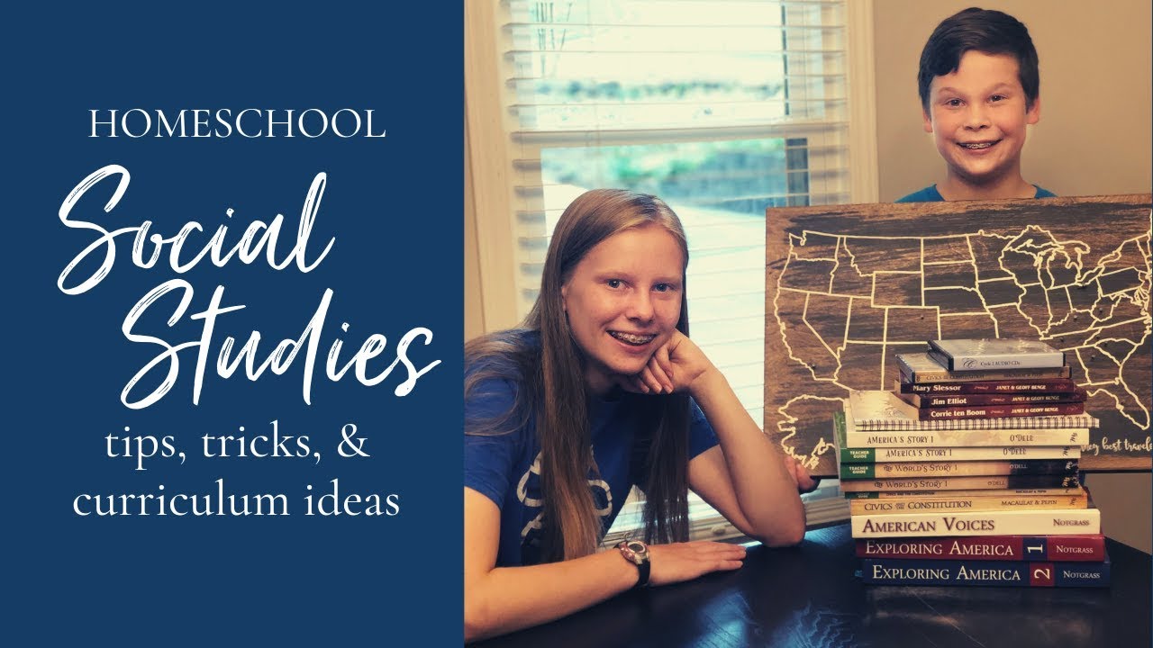 Homeschool Social Studies Tips Tricks And Curriculum Ideas Youtube