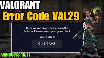 How To Fix Valorant Error Code VAL 29  "Network Issue" In Windows