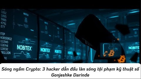 Sóng ngầm Crypto: 3 hacker dẫn đầu làn sóng tội phạm kỹ thuật số UNC4899